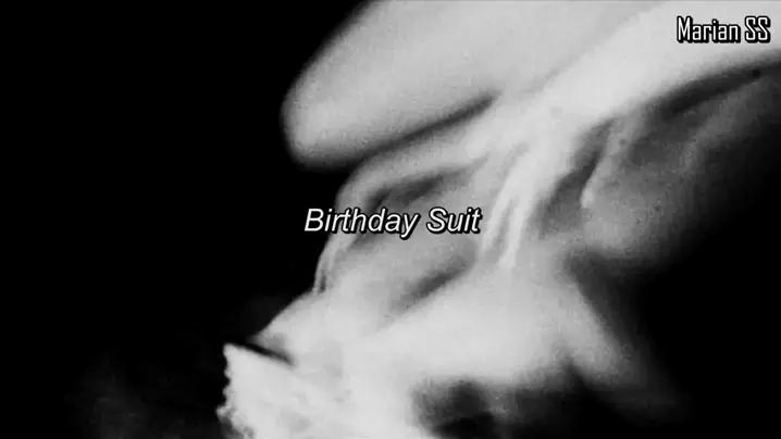 The Weeknd – Birthday Suit Lyrics