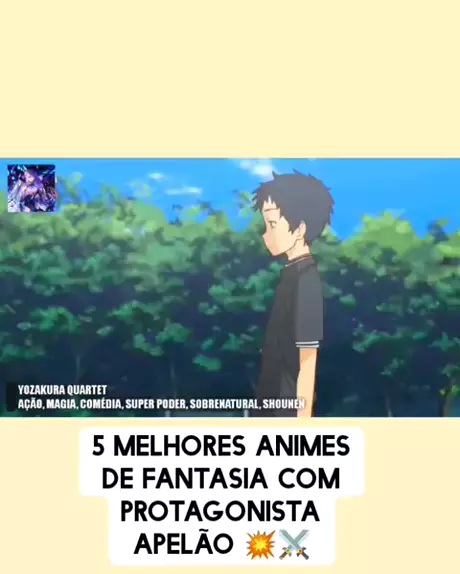 7 ANIMES DE MAGIA COM FANTASIA DUBLADOS ONDE O PROTAGONISTA OVERPOWER! 