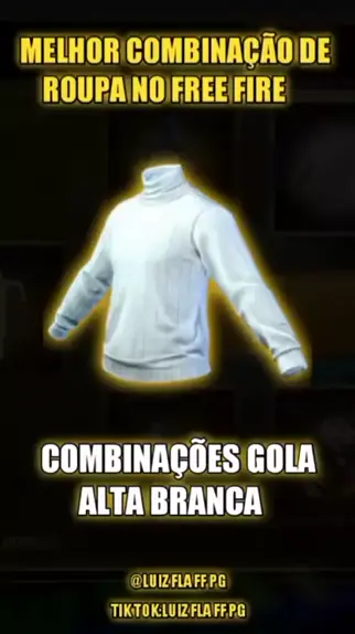 Combinações com a nova gola alta branca no free fire, versão personage