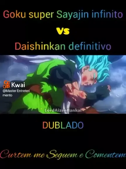 goku super sayajin infinito vs daishinkan definido parte 3