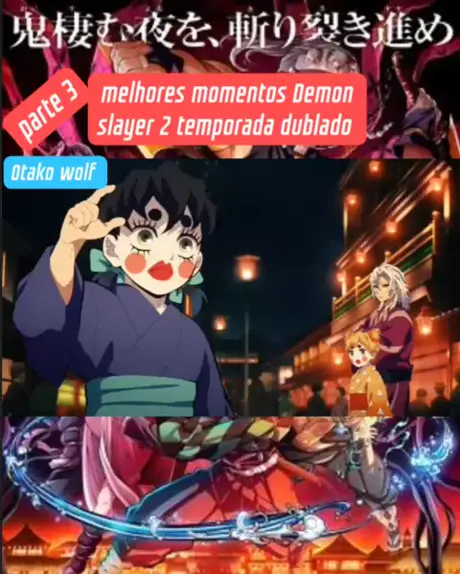 ONDE E COMO ASSISTIR AGORA DEMON SLAYER 2° TEMPORADA DUBLADO EM HD