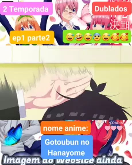 GOTOUBUN NO HANAYOME 1 TEMPORADA DUBLADO EP 1! GOTOUBUN NO HANAYOME 2  TEMPORADA DUBLADO! 