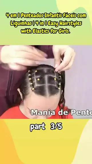 4 em 1 Penteado Infantil Fácil com Liguinhas, 4 in 1 Easy Hairstyle with  Rubber Bands for Girls 😍🥰