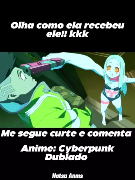 cyberpunk anime dublado