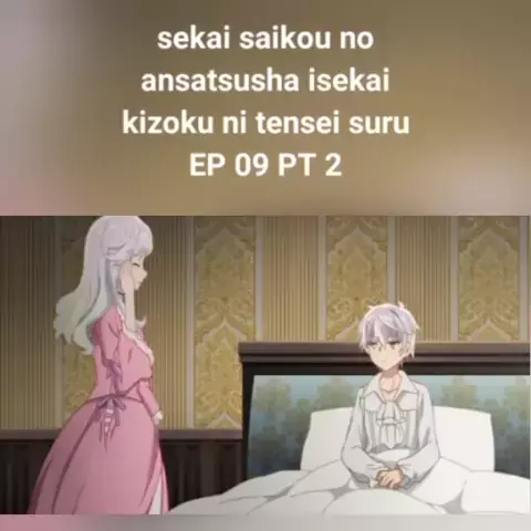 Sekai Saikou no Ansatsusha Isekai Kizoku ni Tensei suru Dublado – Episodio  09
