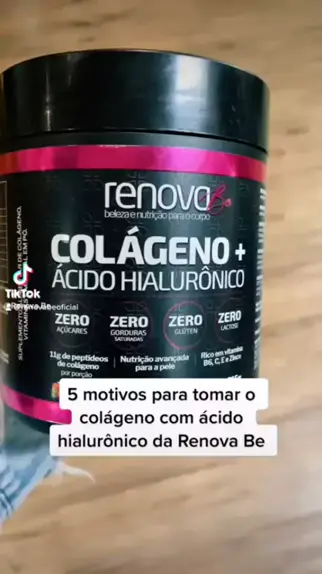 Cinco motivos para tomar o colágeno com ácido hialurônico da Renova B