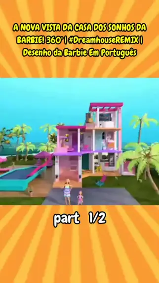 A NOVA VISTA DA CASA DOS SONHOS DA BARBIE!✨ 360°, #DreamhouseREMIX