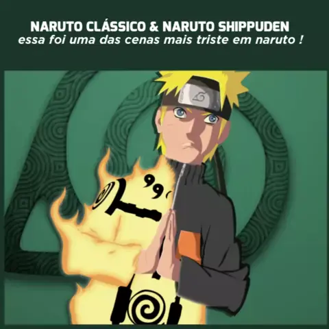 Estou triste com volta do anime Naruto Clássico (E feliz ao mesmo tempo) 