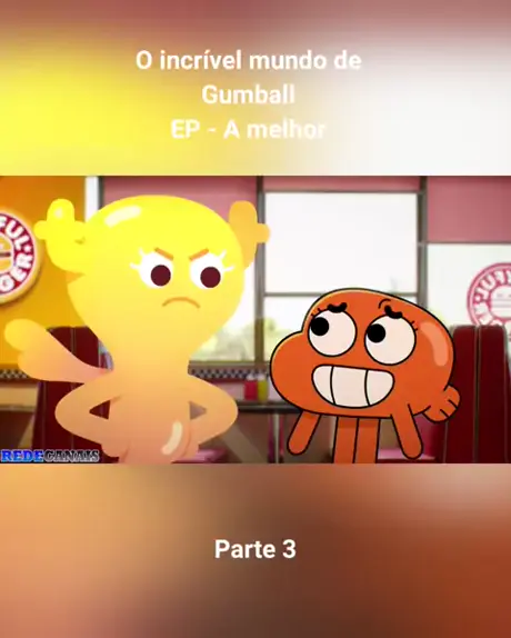 O incrível mundo de Gumball - parte 1 #oincrivelmundodegumball