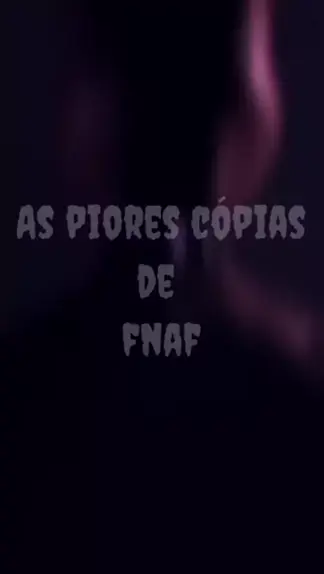 AS MELHORES CÓPIAS DE FNAF PRA CELULAR! 