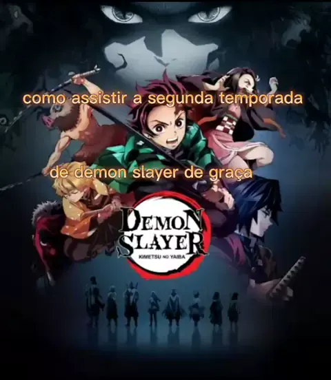 ONDE ASSISTIR DEMON SLAYER 3 TEMPORADA DUBLADO!! - Kimetsu no