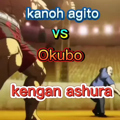 Kengan Ashura BR - Kanoh Agito x Okubo Naoya 🔥
