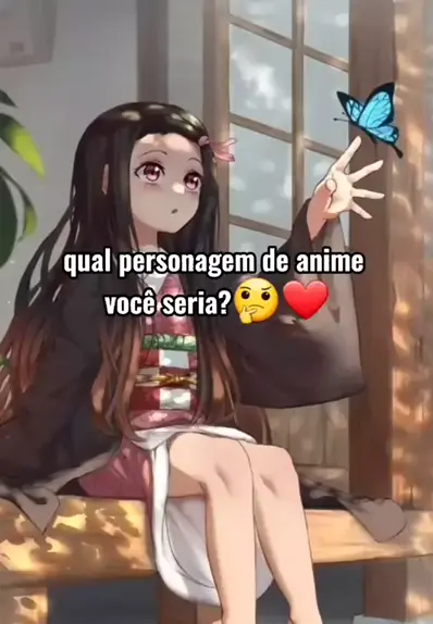 Que personagem de anime você seria?