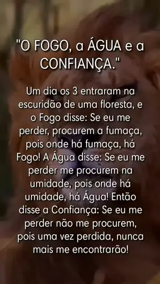 O Fogo, a Água e a Confiança  Agua e fogo, Mensagem de reflexão, Mensagens