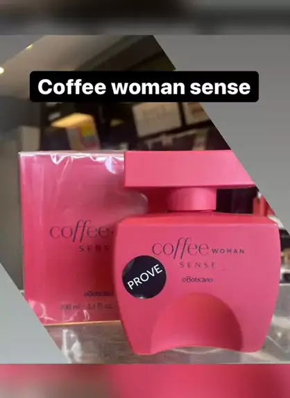 PERFUME COFFEE WOMAN SENSE ( O BOTICÀRIO ) RESENHA 