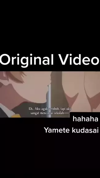 yamite kudasai original video｜TikTok Search