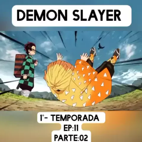 DEMON SLAYER 3 TEMPORADA EP 11 LEGENDADO PT-BR - DATA E HORA, ONDE  ASSISTIR
