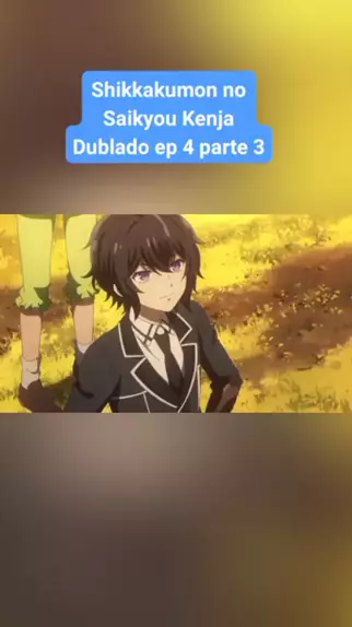 Shikkakumon no Saikyou Kenja Dublado - Episódio 4 - Animes Online