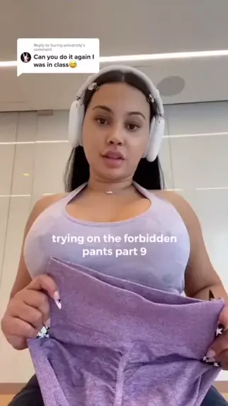 trying on forbidden pants