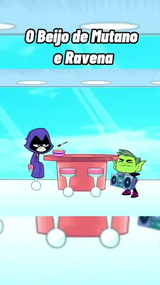 Teen Titans Go! em Português, O Beijo de Mutano e Ravena