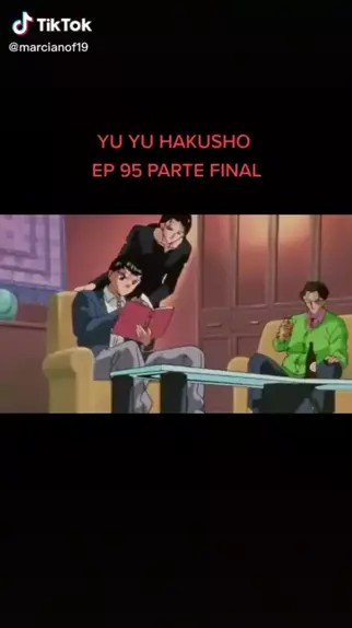 Yu Yu Hakusho Episodio 95 HD Dublado 