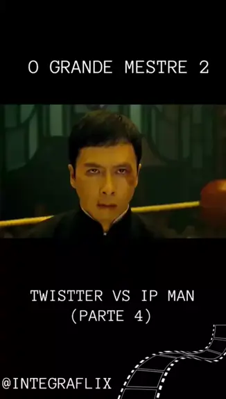 O Grande Mestre Ip Man Todos Dublado E Legendado