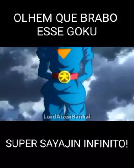 Goku Super Sayajin Cósmico Infinito (SSCI) - iFunny Brazil