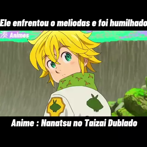 Nanatsu no Taizai dublado