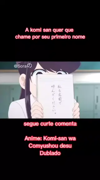 komi san wa comyushou desu completo dublado