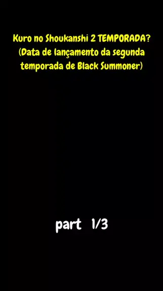 cuando sale la segunda temporada de black summoner