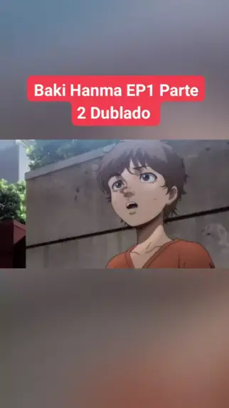 baki hanma 2 temporada dublado parte 2