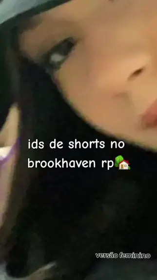 id de shorts no brookhaven feminino