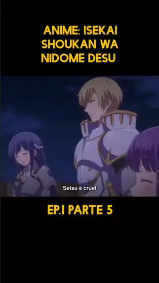 Isekai Shoukan wa Nidome desu - Episódio 11 - Animes Online