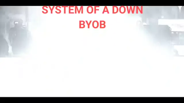 SYSTEM OF A DOWN - Entenda o significado de B.Y.O.B