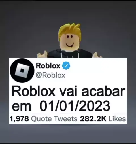 O ROBLOX VAI ACABAR 1 DE JANEIRO DE 2023..😔 