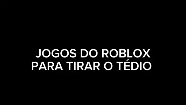 TOP 10 MELHORES JOGOS DO ROBLOX PARA TIRAR O TÉDIO! 