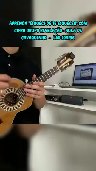 ESQUECI DE TE ESQUECER COM A CIFRA NA TELA - AULA DE CAVAQUINHO