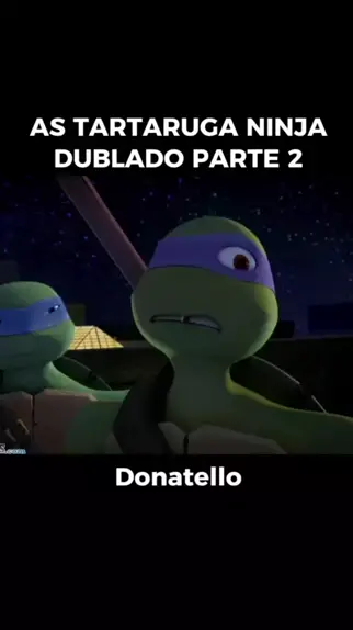 As Tartarugas Ninja Caos Mutante. #tartaruganinja #leonardo #donatello