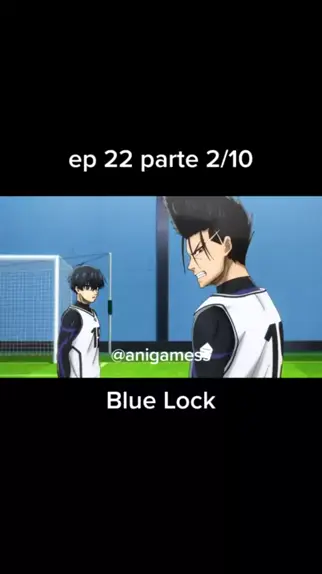 blue lock dublado ep 22