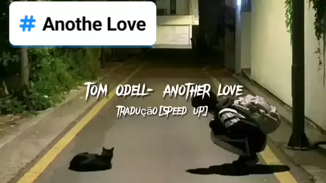 Tom Odell- Another love [speed up- tradução] 