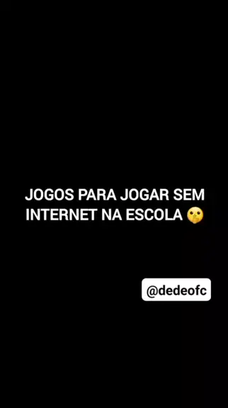 jogos para jogar na escola no tedio sem internet