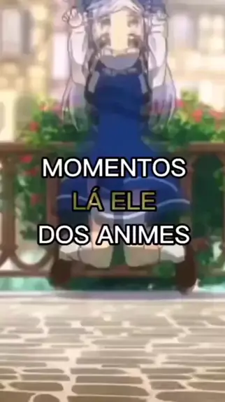 momentos la ele no anime