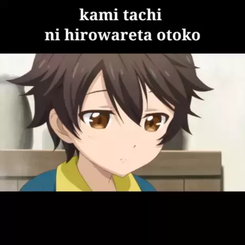 Assistir Kami-tachi ni Hirowareta Otoko Dublado - Todos os Episódios