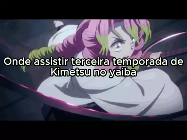 baixar kimetsu no yaiba 3 temporada dublado link google drive