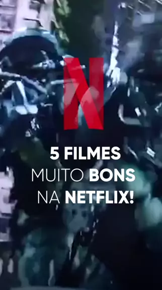 Filmes Muito Bons Na Netflix Que Talvez Voc N O Conhe A Netflix