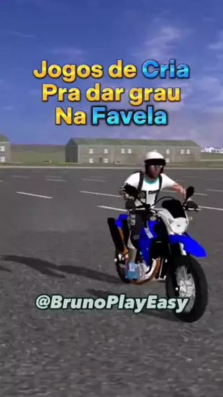 GRAU FAVELA  NOVO JOGO DE MOTOS ! 