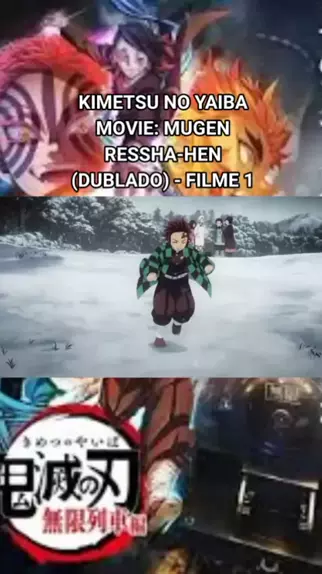 Kimetsu no Yaiba Filme: Mugen Resshahen Dublado - Animes Online