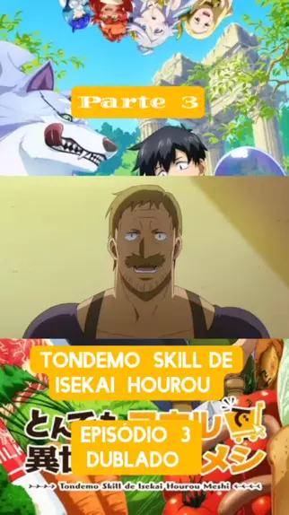 Tondemo Skill de Isekai Hourou Meshi-dublado-ep-2 #anime #manga