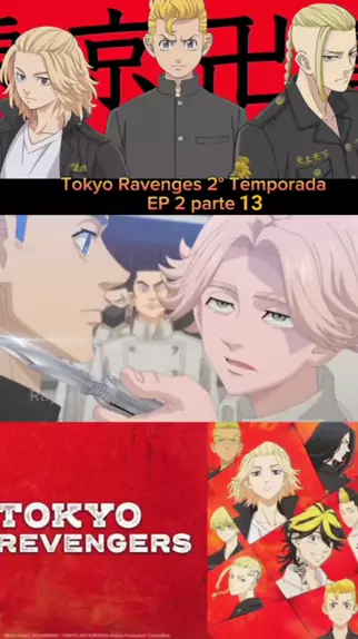 Tokyo Revengers 2º Temporada Tokyo Revengers, Episódio 13