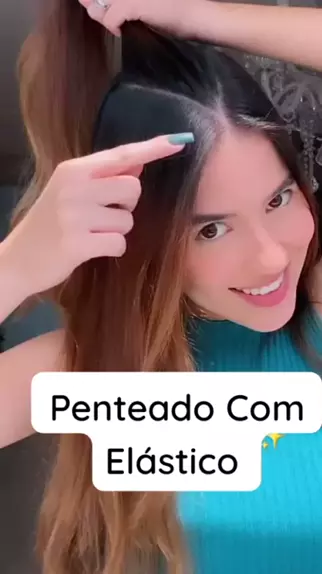 penteado com elástico 